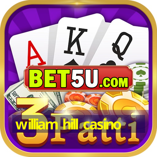 william hill casino